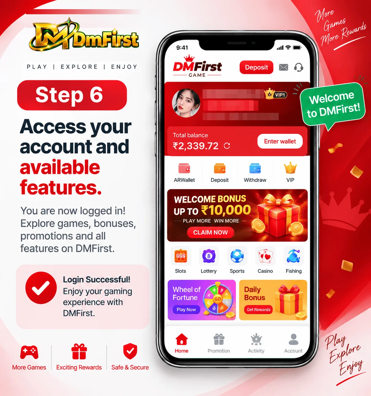 Step 6 — access your account and features